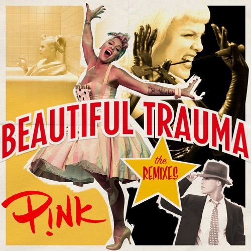 Beautiful Trauma (The Remixes) – EP – P!nk-hiresz.com