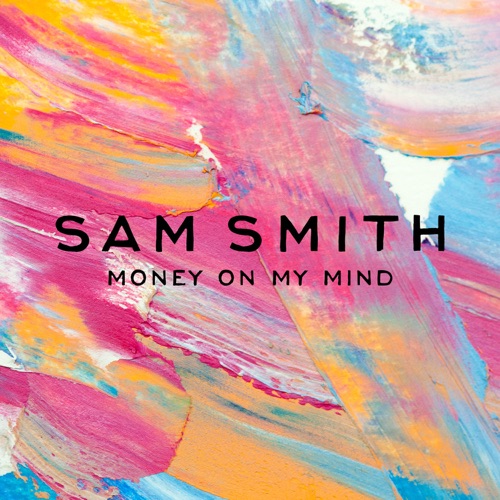 Money On My Mind – EP – Sam Smith-无损音乐下载