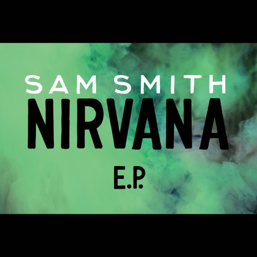 Nirvana – EP – Sam Smith-无损音乐下载
