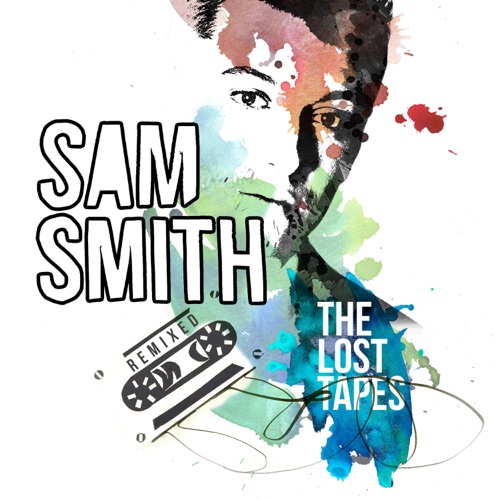 The Lost Tapes – Remixed – Sam Smith-无损音乐下载