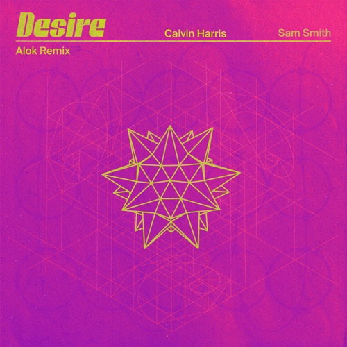 Desire (Alok Remix) – Single – Calvin Harris & Sam Smith-hiresz.com