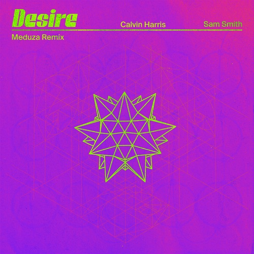 Desire (MEDUZA Remix) – Single – Calvin Harris & Sam Smith-hiresz.com