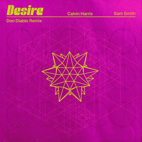 Desire (Don Diablo Remix) – Single – Calvin Harris & Sam Smith-hiresz.com