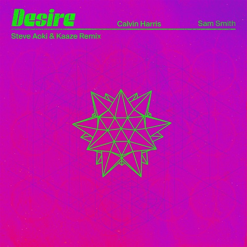 Desire (Steve Aoki & Kaaze Remix) – Single – Calvin Harris & Sam Smith-hiresz.com