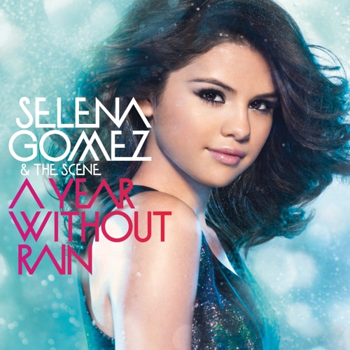 A Year Without Rain – Selena Gomez & The Scene-hiresz.com