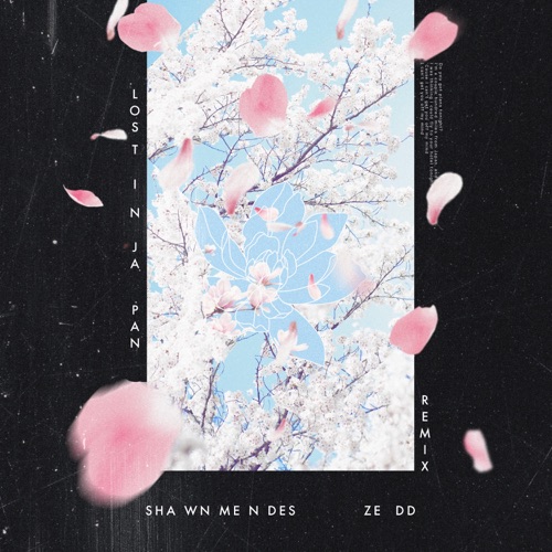Lost in Japan (Remix) – Single – Shawn Mendes & Zedd-hiresz.com