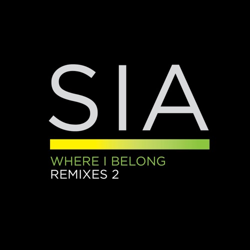 Where I Belong Remixes 2 – Single – Sia Furler-hiresz.com