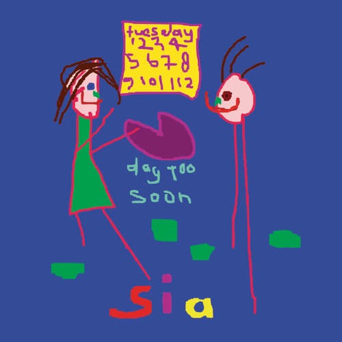 Day Too Soon (Radio Edit) – Single – Sia Furler-hiresz.com