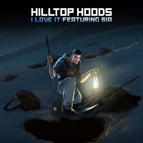 I Love It (feat. Sia) – Single – Hilltop Hoods-hiresz.com