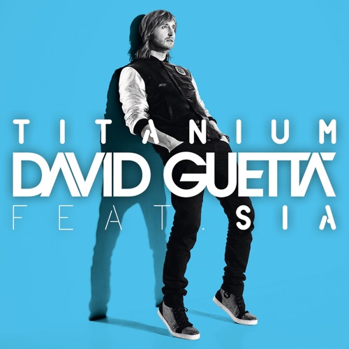 Titanium (feat. Sia) [Remixes] – EP – David Guetta-hiresz.com