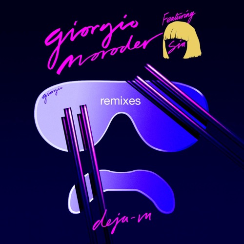 Déjà vu (Remixes) [feat. Sia] – Single – Giorgio Moroder-hiresz.com