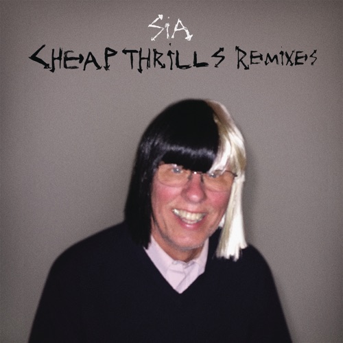 Cheap Thrills (Remixes) – Sia Furler-hiresz.com