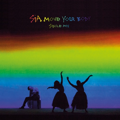 Move Your Body (Single Mix) – Single – Sia Furler-hiresz.com