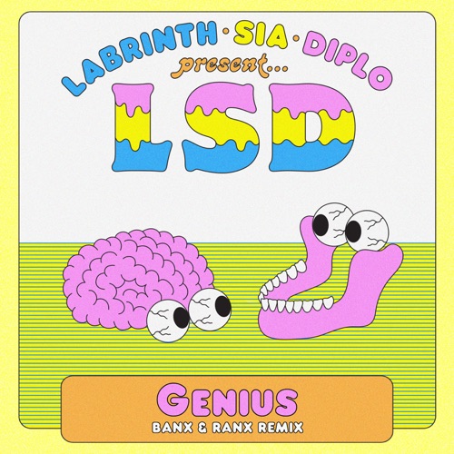 Genius (feat. Sia, Diplo & Labrinth) [Banx & Ranx Remixes] – Single – LSD-hiresz.com