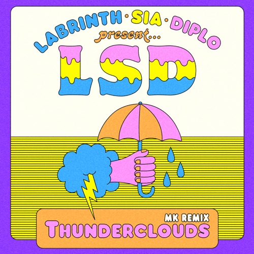 Thunderclouds (feat. Sia, Diplo & Labrinth) [MK Remix] – Single – LSD-hiresz.com