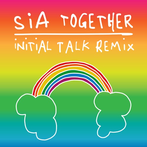 Together (Initial Talk Remix) – Single – Sia Furler-hiresz.com
