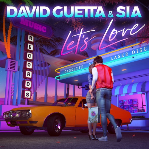 Let’s Love – Single – David Guetta & Sia Furler-hiresz.com