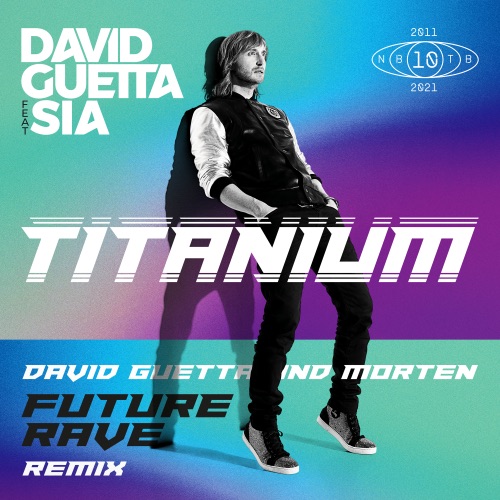 Titanium (feat. Sia) [David Guetta & MORTEN Future Rave Remix] – Single – David Guetta-hiresz.com