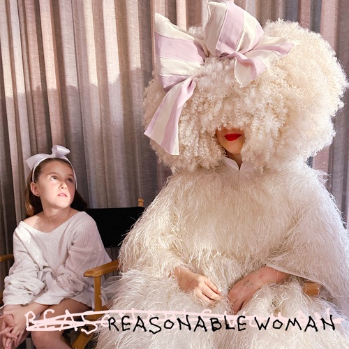 Reasonable Woman – Sia Furler-hiresz.com
