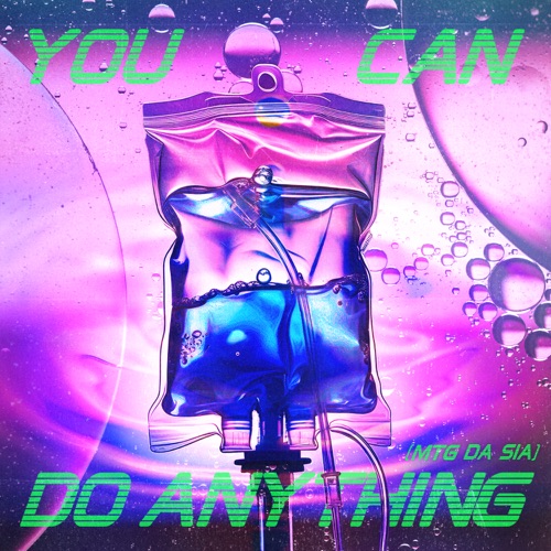 You Can Do Anything (MTG DA SIA) – Single – DJ Lucas Beat, Jason Derulo & Sia Furler-hiresz.com