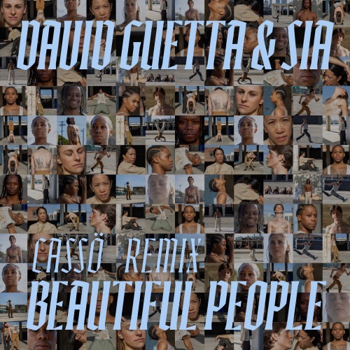 Beautiful People (Cassö Remix) – Single – David Guetta & Sia Furler-hiresz.com