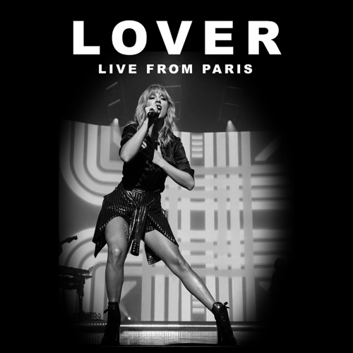 Lover (Live From Paris) – Single – Taylor Swift-hiresz.com