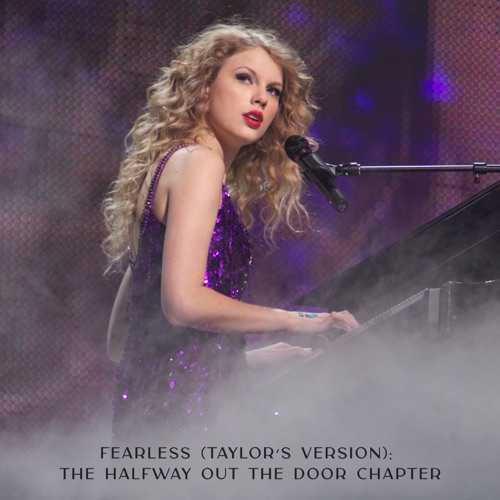 Fearless (Taylor’s Version): The Halfway Out The Door Chapter – EP – Taylor Swift-hiresz.com