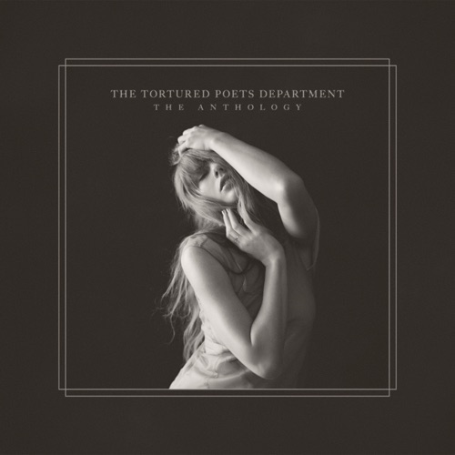 THE TORTURED POETS DEPARTMENT: THE ANTHOLOGY – Taylor Swift-hiresz.com