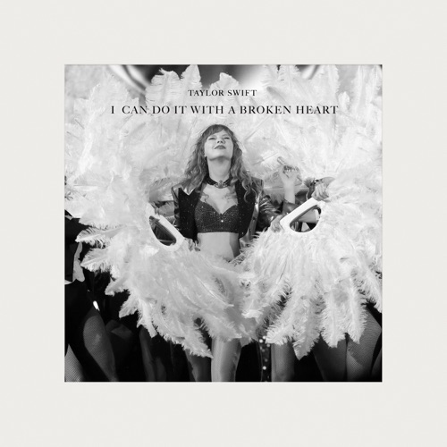 I Can Do It With a Broken Heart – Single – Taylor Swift-hiresz.com
