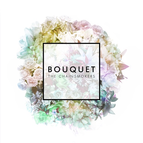 Bouquet – EP – The Chainsmokers-hiresz.com