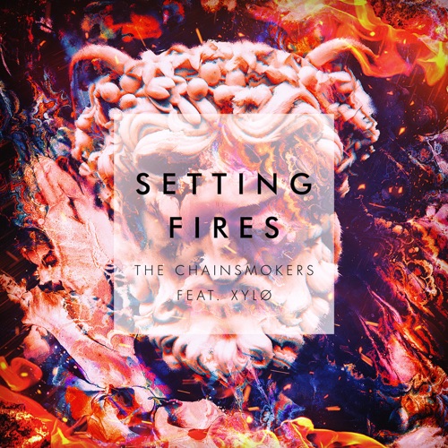 Setting Fires (Remixes) – EP – The Chainsmokers & XYLØ-hiresz.com