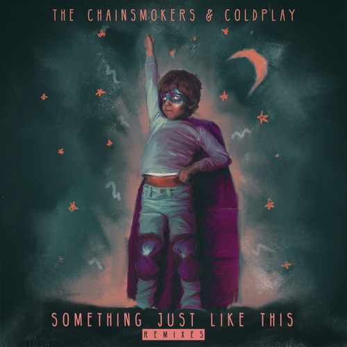 Something Just Like This (Remixes) – The Chainsmokers & Coldplay-hiresz.com