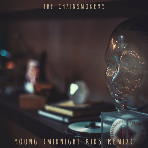 Young (Midnight Kids Remix) – Single – The Chainsmokers-hiresz.com