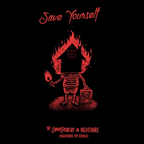 Save Yourself (NGHTMRE VIP REMIX) – Single – The Chainsmokers & NGHTMRE-hiresz.com