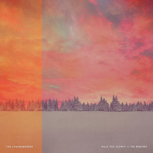 Kills You Slowly (Remixes) – The Chainsmokers-hiresz.com