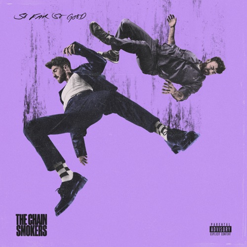 So Far So Good – The Chainsmokers-hiresz.com