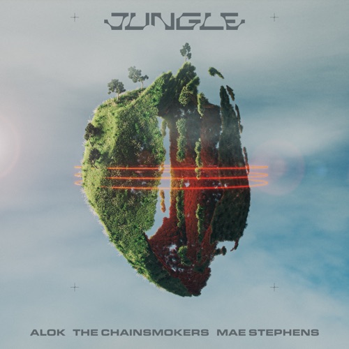 Jungle – Single – A.LOK, The Chainsmokers & Mae Stephens-hiresz.com