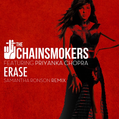Erase (Samantha Ronson Remix) [feat. Priyanka Chopra] – Single – The Chainsmokers-hiresz.com