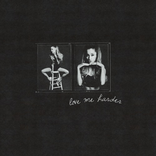 Love Me Harder – Single – Ariana Grande & The Weeknd-hiresz.com