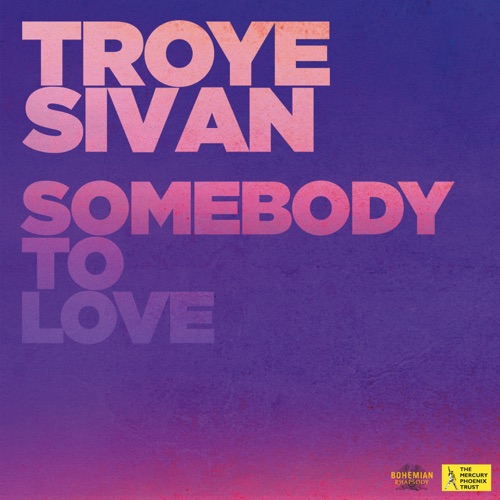 Somebody to Love – Single – Troye Sivan-hiresz.com