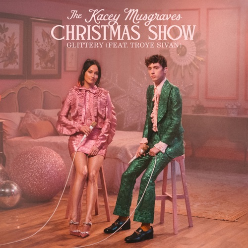 Glittery (From The Kacey Musgraves Christmas Show Soundtrack) [feat. Troye Sivan] – Single – Kacey Musgraves-hiresz.com