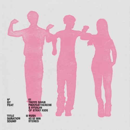 Rush – Single – Troye Sivan, PinkPantheress & Hyunjin-hiresz.com