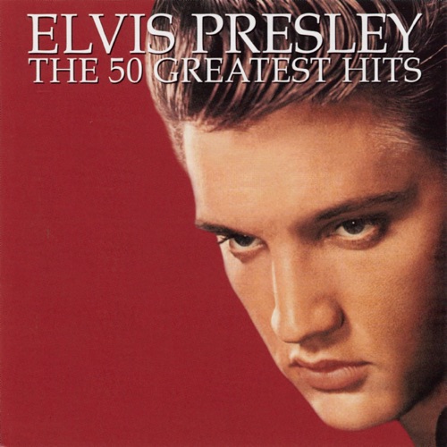 The 50 Greatest Hits – Elvis Presley-hiresz.com