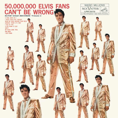 50,000,000 Elvis Fans Can’t Be Wrong: Elvis’ Gold Records, Vol. 2 – Elvis Presley-hiresz.com