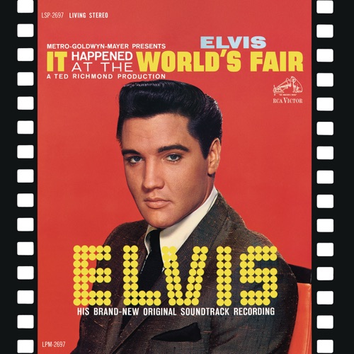 It Happened at the World’s Fair (Original Soundtrack) – Elvis Presley-hiresz.com