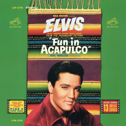 Fun In Acapulco (Original Soundtrack) – Elvis Presley-hiresz.com