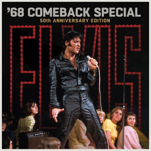 ’68 Comeback Special (50th Anniversary Edition) [Live] – Elvis Presley-hiresz.com