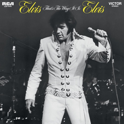 That’s the Way It Is – Elvis Presley-hiresz.com