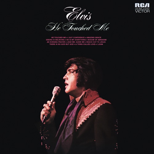 He Touched Me – Elvis Presley-hiresz.com