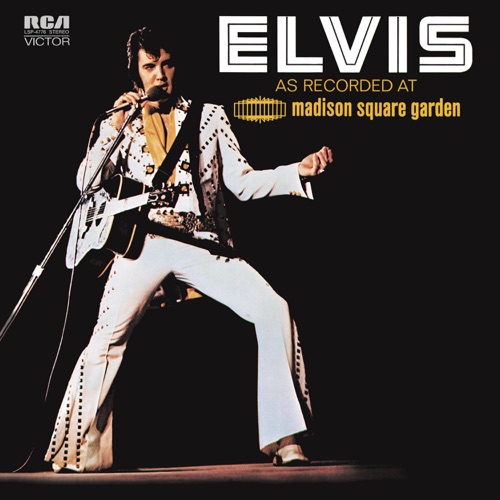 Elvis: As Recorded at Madison Square Garden (Live) – Elvis Presley-hiresz.com